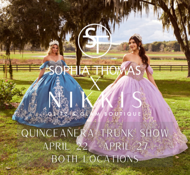 Sophia Thomas Quinceañera Trunk Show