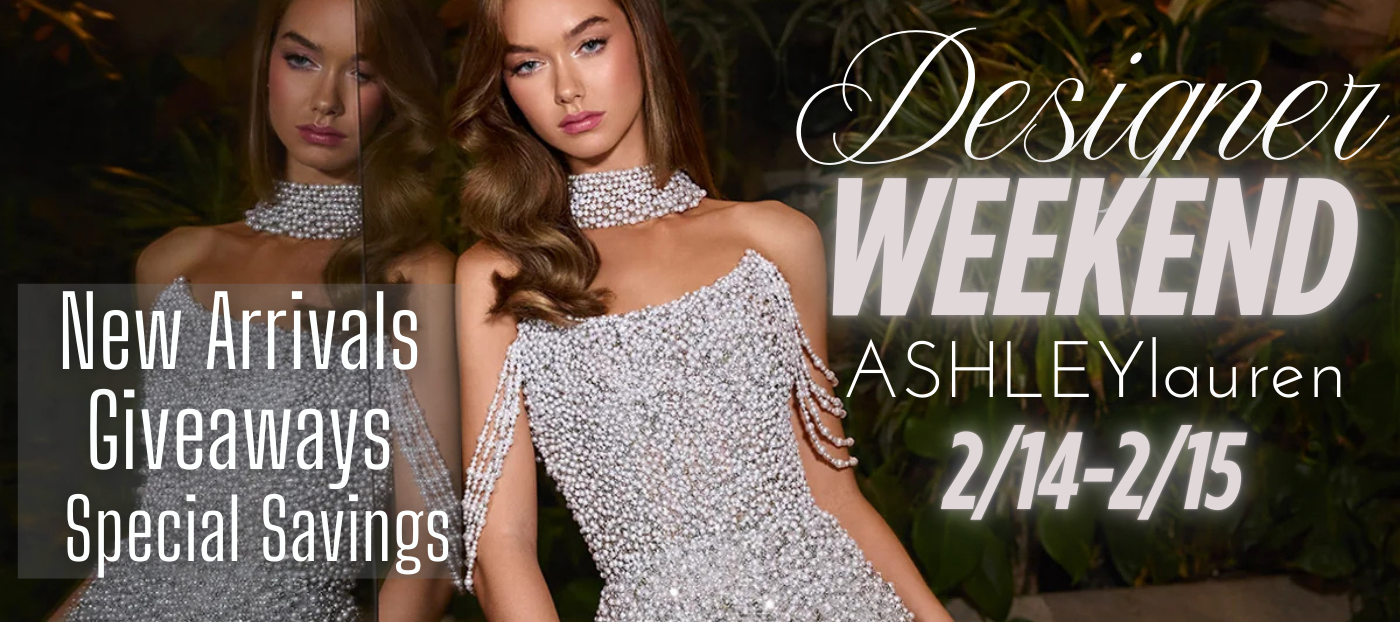 Ashley Lauren Prom Designer Weekend