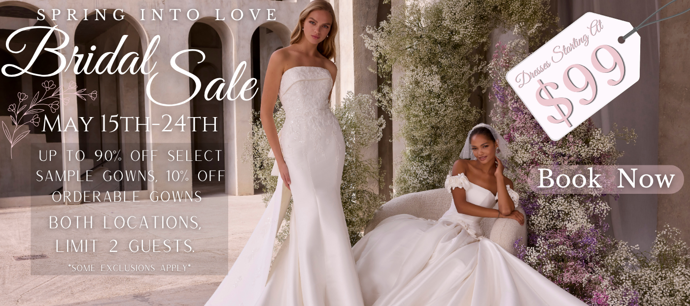 Spring into Love $99 Bridal Sale